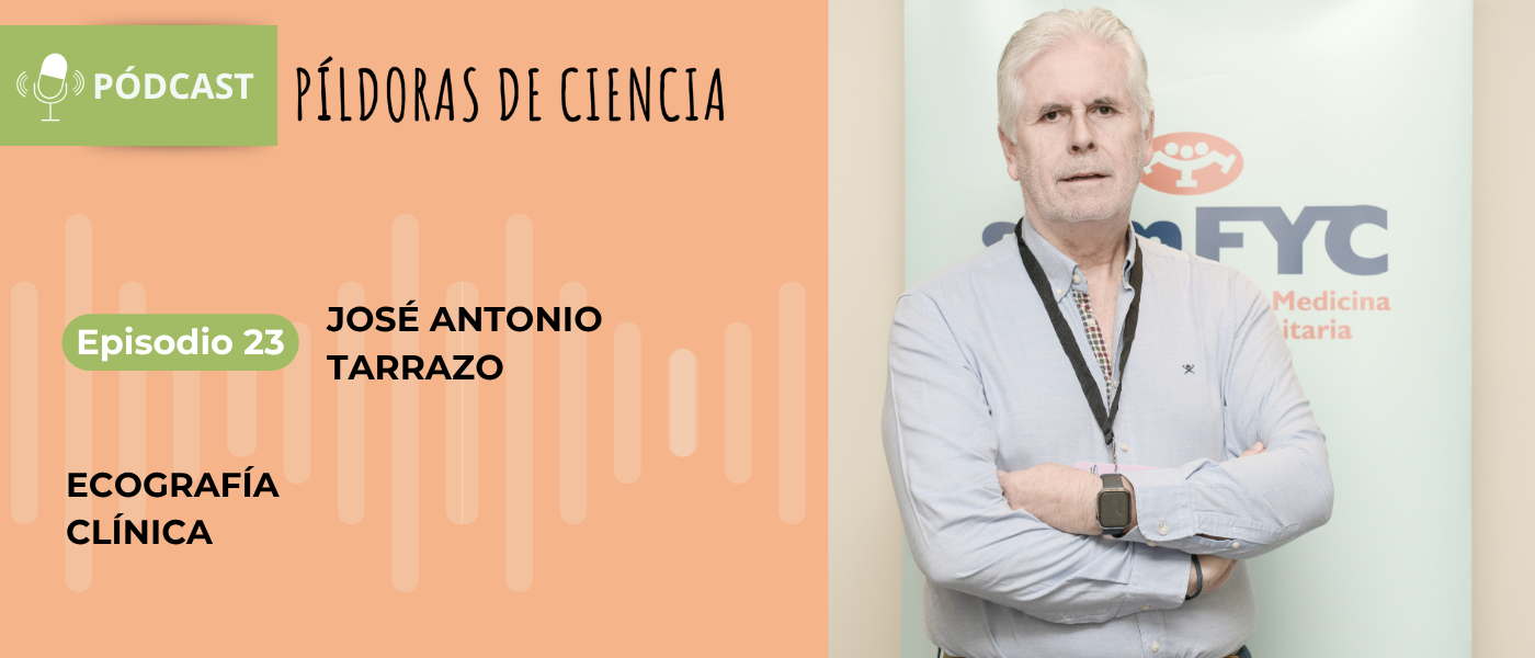 El nuevo episodio de ‘Píldoras de ciencia en abierto’ analiza la incorporación de la ecografía en el programa oficial de la especialidad